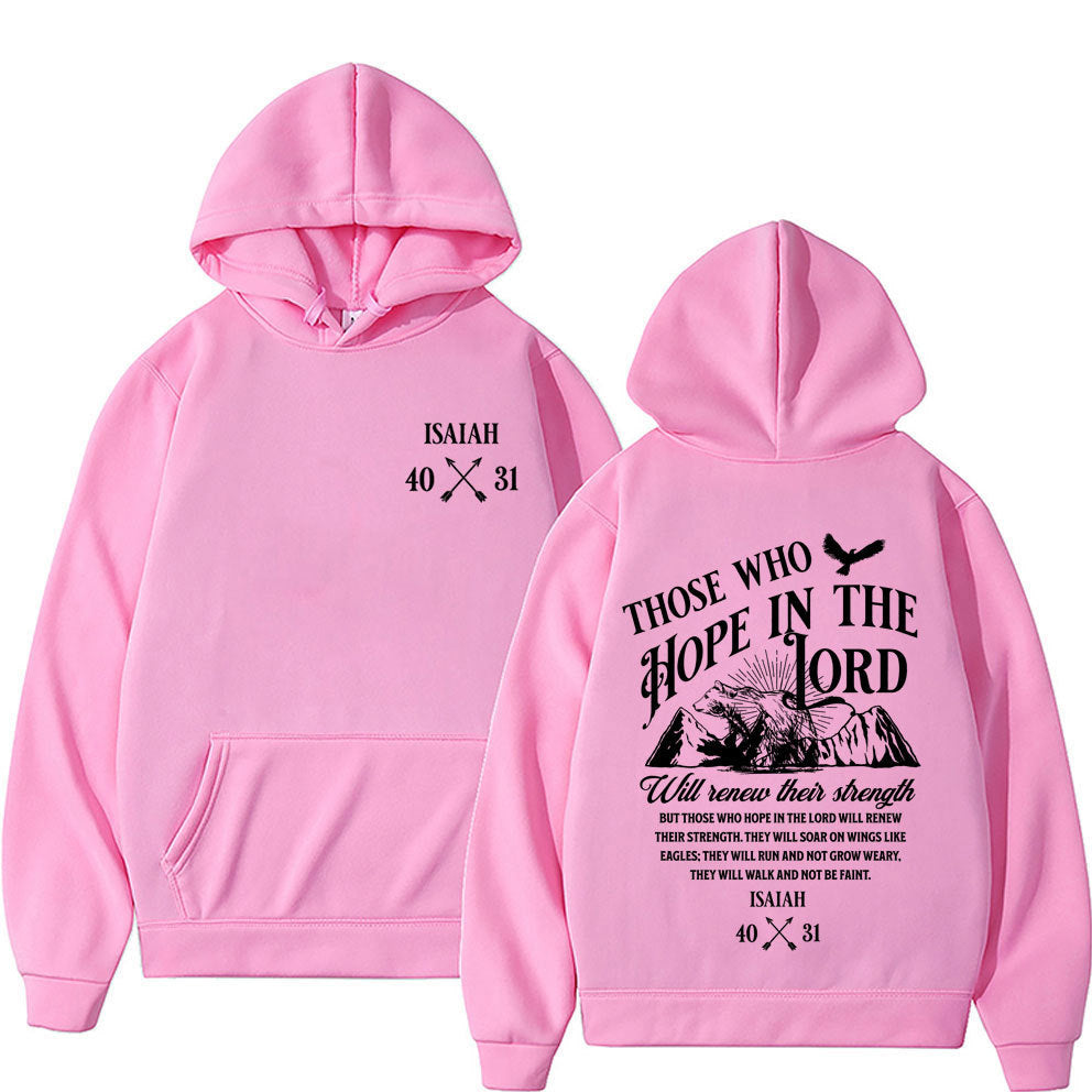 Those Who Hope In The Lord Hoodie Unisex